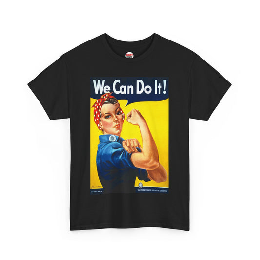 We Can Do It T-Shirt